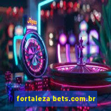 fortaleza bets.com.br